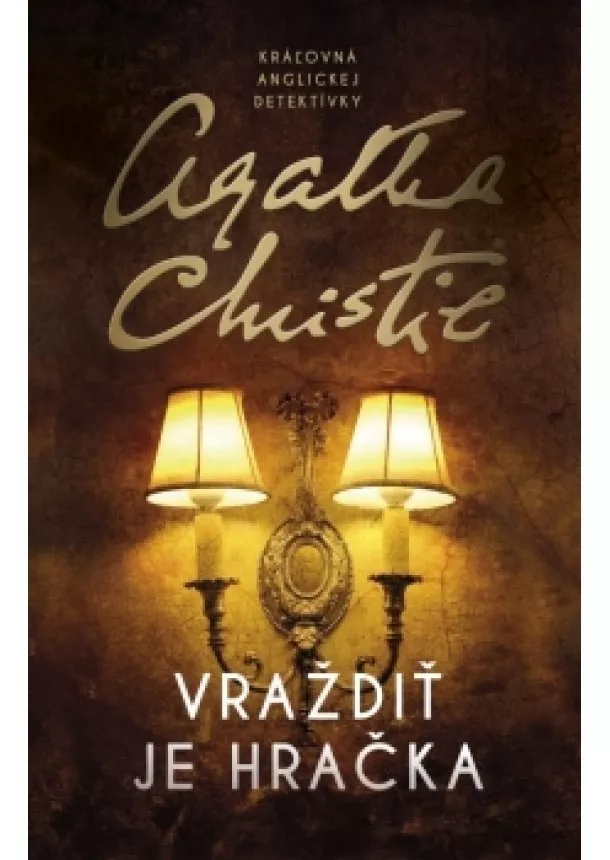 Agatha Christie - Vraždiť je hračka