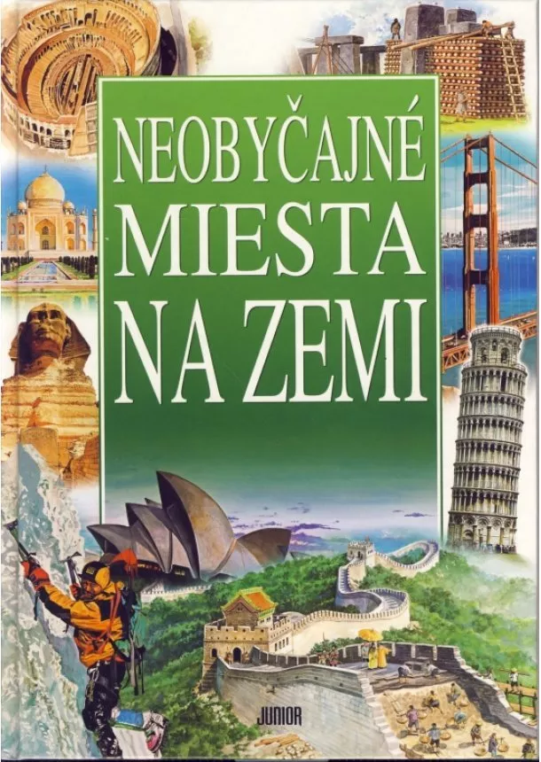 Kolektív - Neobyčajné miesta na Zemi