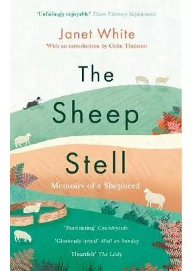 The Sheep Stell : Memoirs of a Shepherd