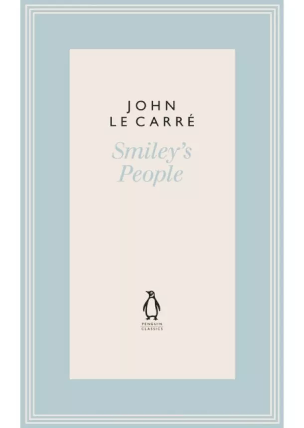 John le Carre - Smileys People