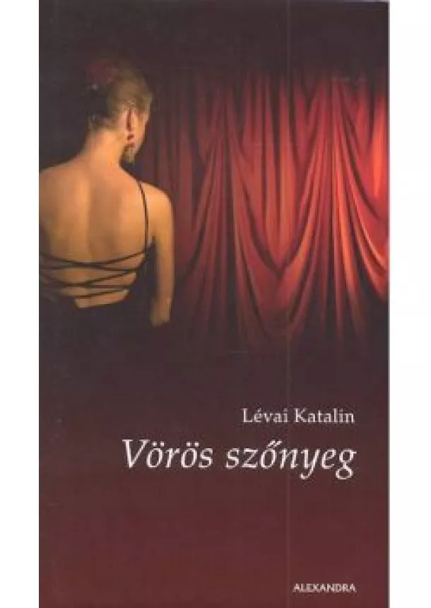 Lévai Katalin - VÖRÖS SZŐNYEG