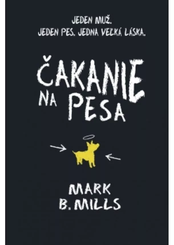 Mark B. Mills - Čakanie na Pesa