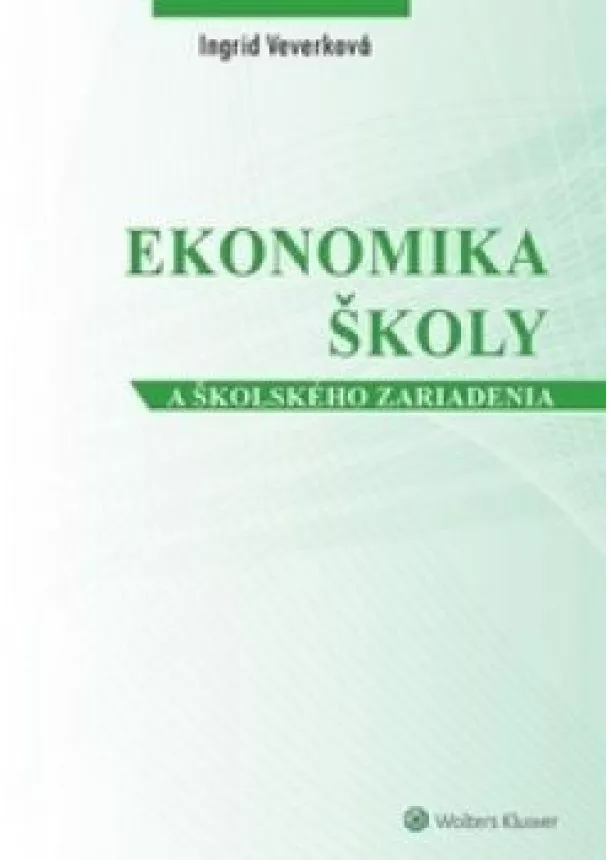 Ingrid Veverková - Ekonomika školy a školského zariadenia 