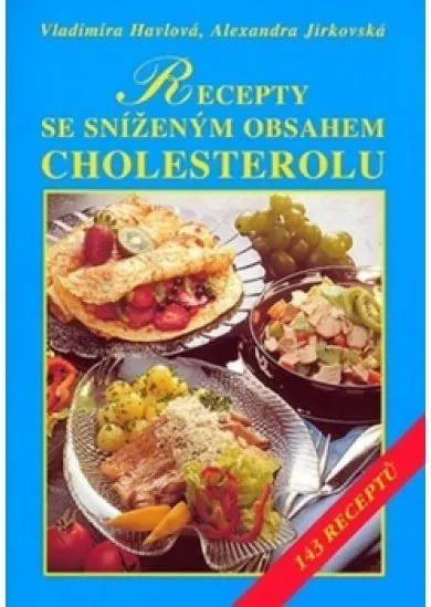 Recepty se sníženým obsahem cholesterolu