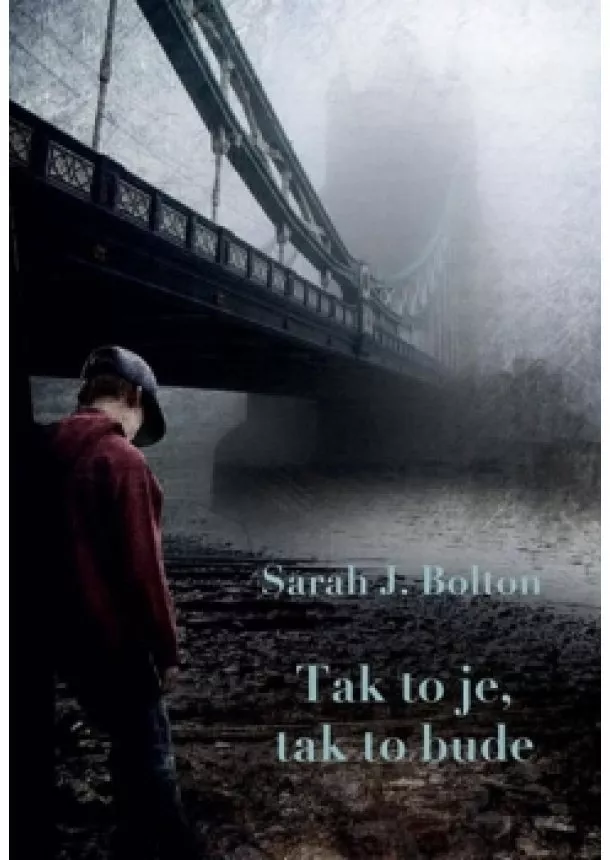 Sharon J. Bolton - Tak to je, tak to bude