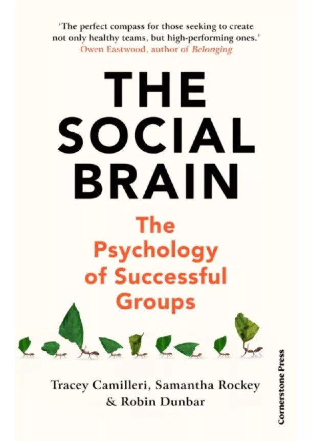 Tracey Camilleri, Samantha Rockey, Robin Dunbar - The Social Brain