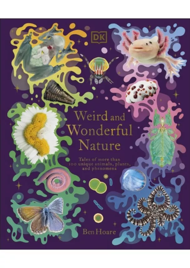 Ben Hoare - Weird and Wonderful Nature