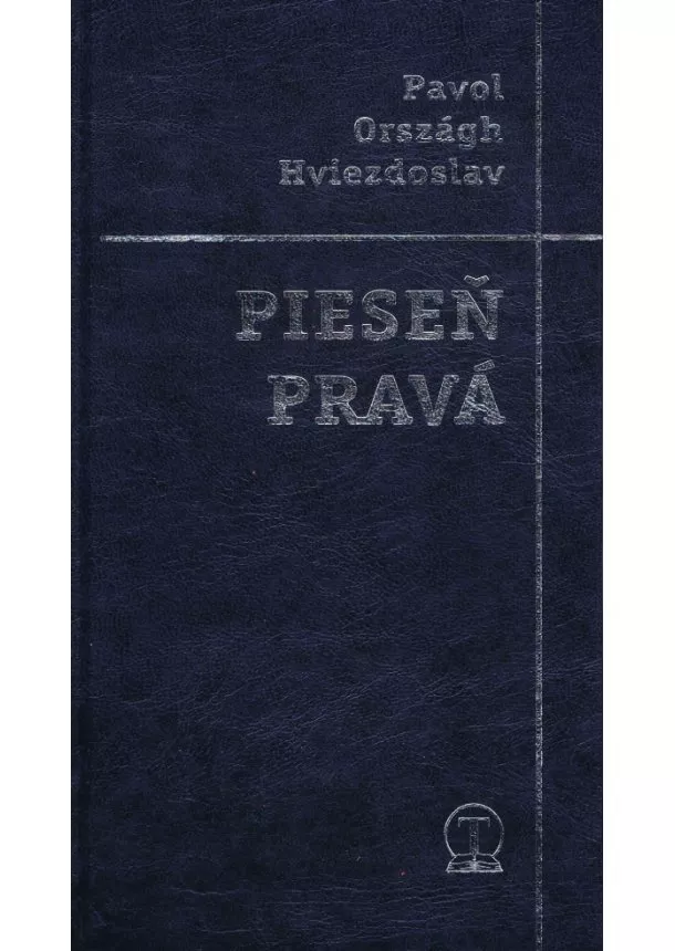 Pavol Országh Hviezdoslav - Pieseň pravá