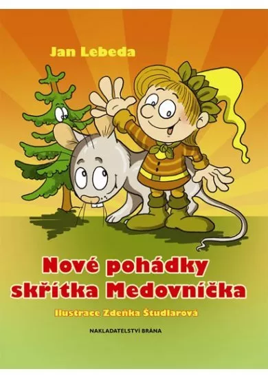 Nové pohádky skřítka Medovníčka