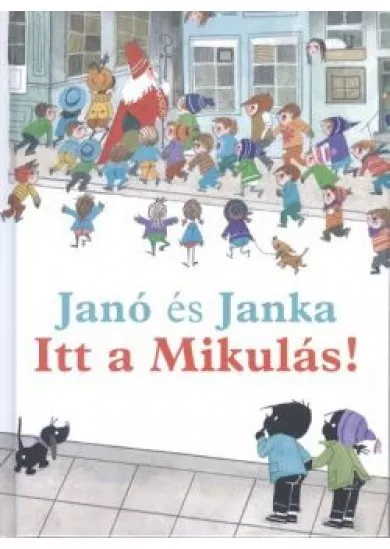 Janó és Janka - Itt a Mikulás!