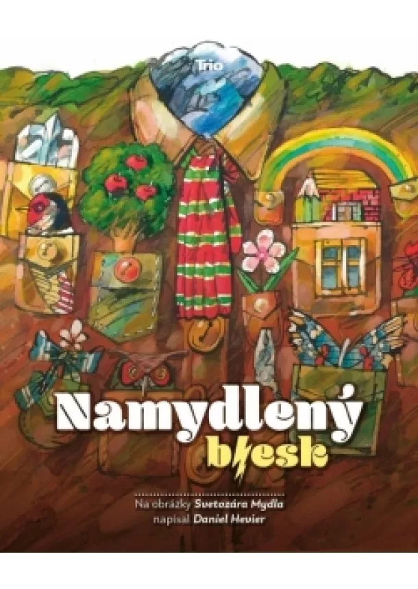 Daniel Hevier - Namydlený blesk