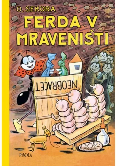 Ferda v mraveništi