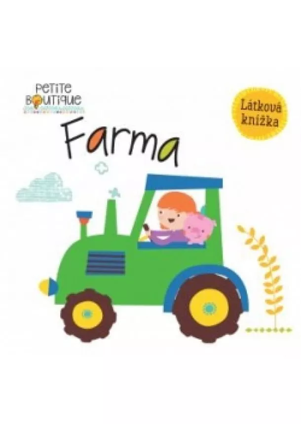 Véronique Petit - Farma - látková knížka