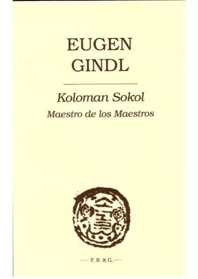 Koloman Sokol (Maestro de los Maestros)