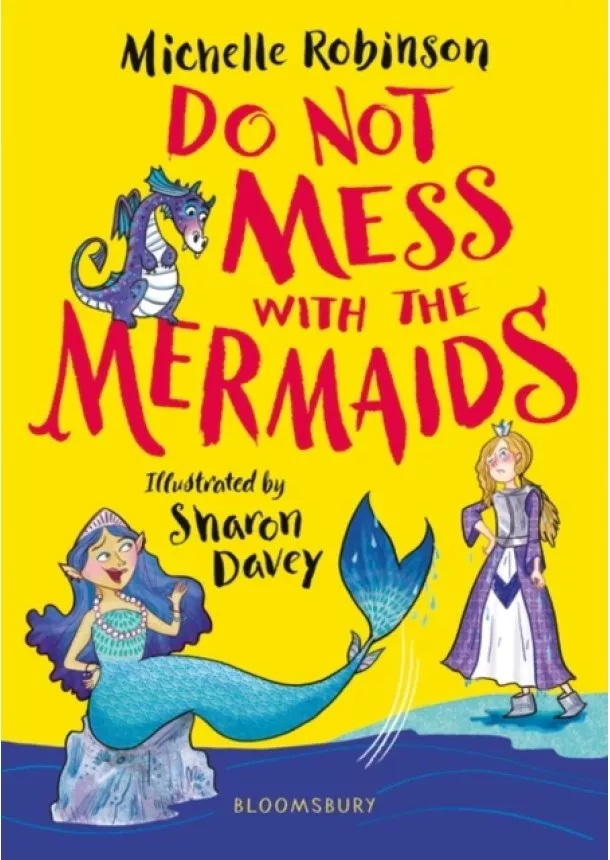 Michelle Robinson - Do Not Mess with the Mermaids