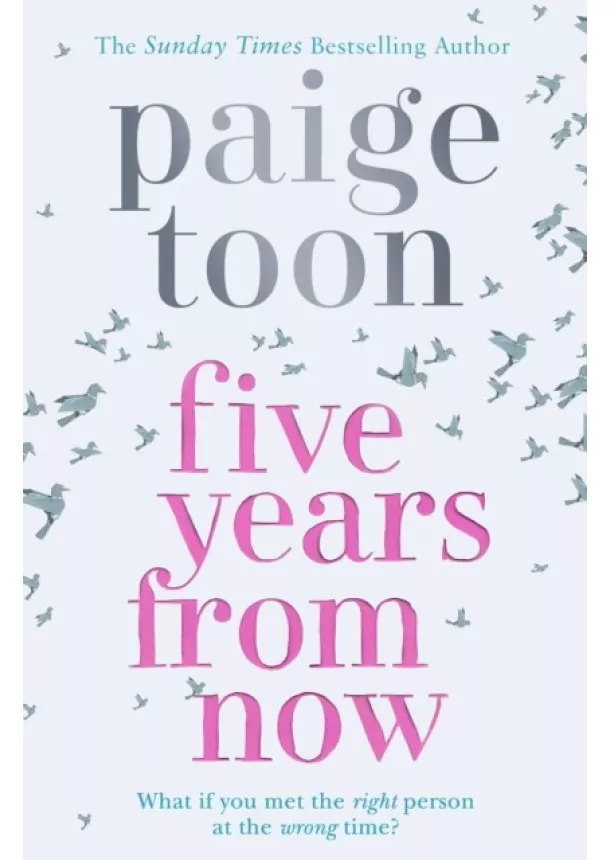 Paige Toon - Five Years From Now