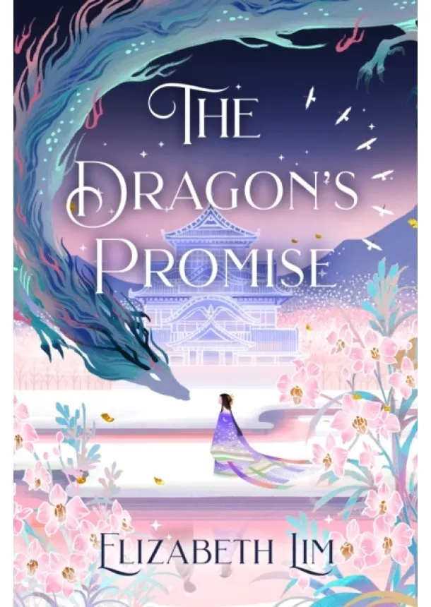 Elizabeth Lim - The Dragons Promise