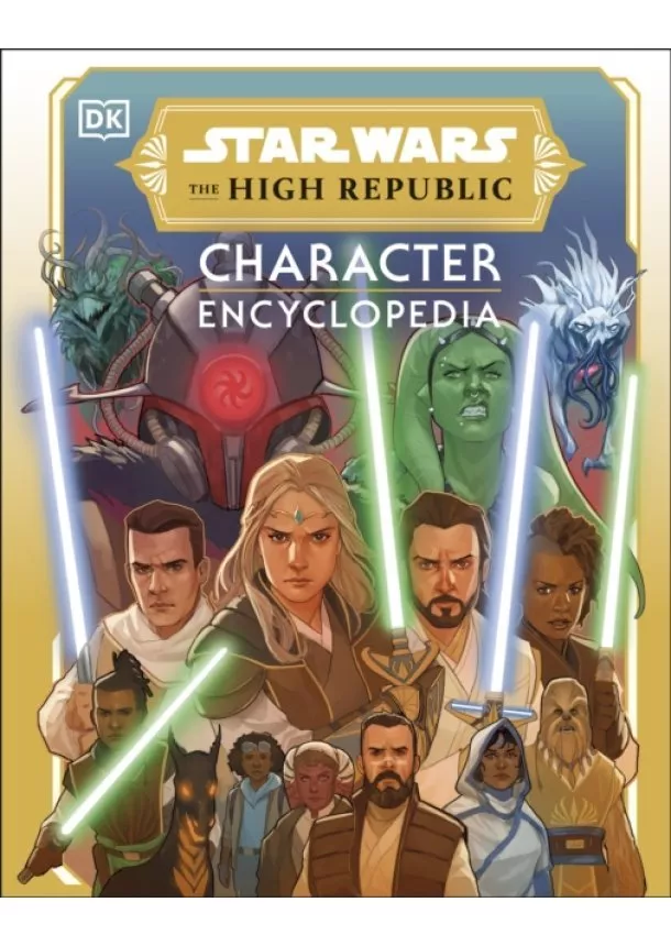 Amy Richau, Megan Crouse - Star Wars The High Republic Character Encyclopedia