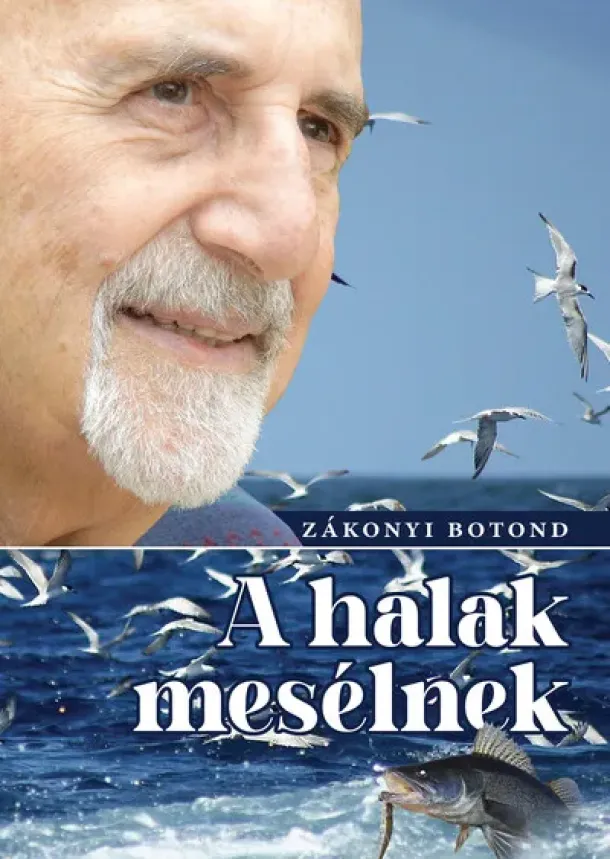 Zákonyi Botond - A halak mesélnek