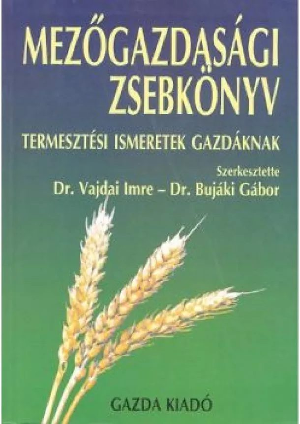 DR.VAJDAI IMRE-DR.BUJÁKI GÁBOR - MEZŐGAZDASÁGI ZSEBKÖNYV