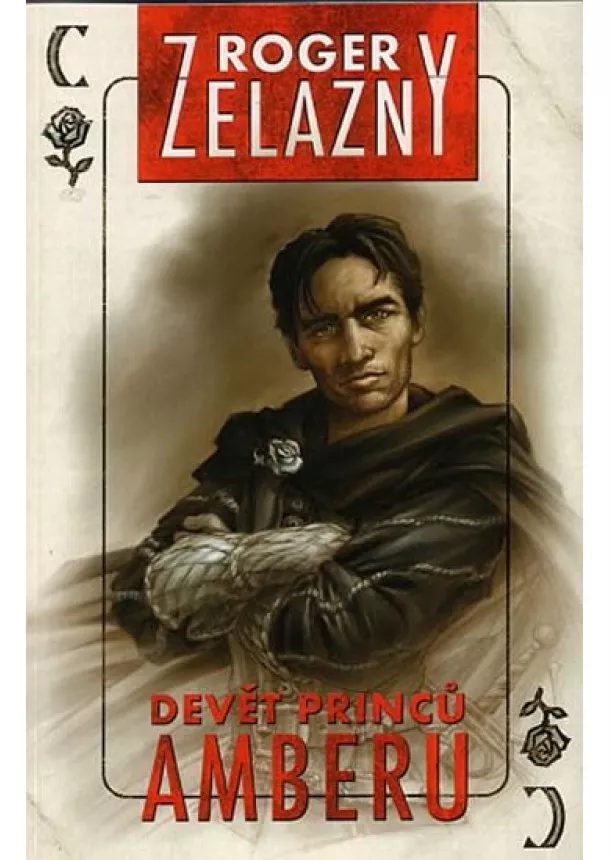 Roger Zelazny - Amber 1 - Devět princů Amberu - 2.vydání