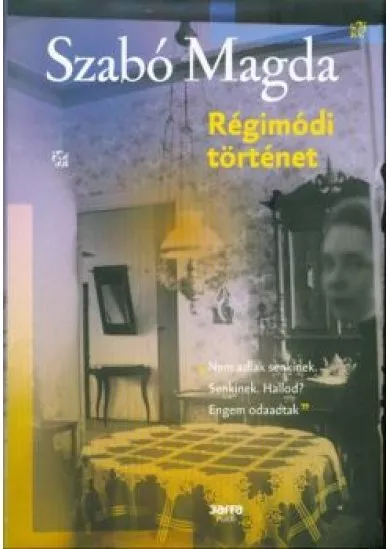 Régimódi történet