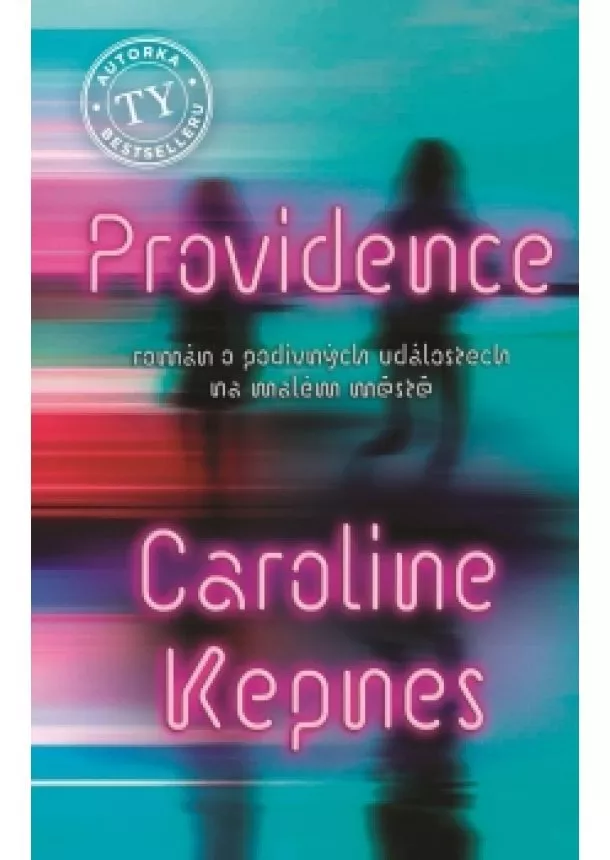 Caroline Kepnes - Providence