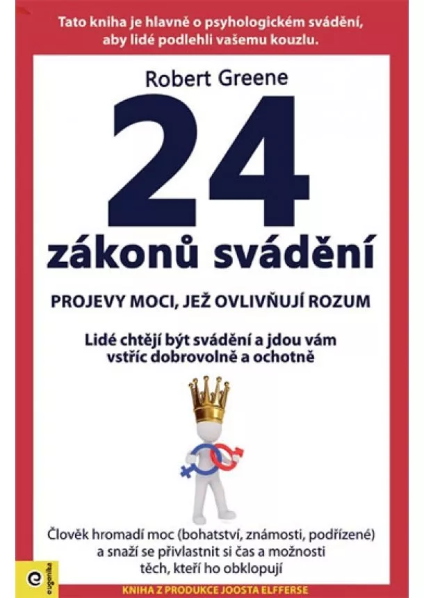 Robert Greene - 24 zákonů svádění