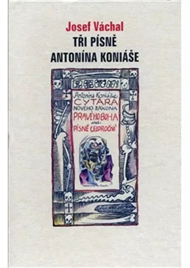 Tři písně Antonína Koniáše