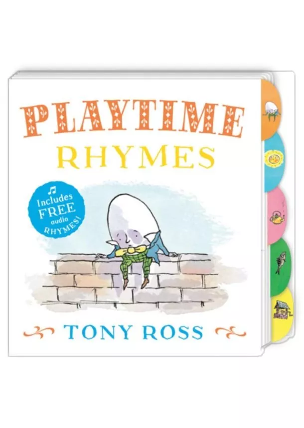 Tony Ross - My Favourite Nursery Rhymes Board Book: Playtime Rhymes