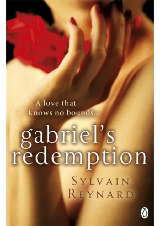 Sylvain Reynard - Gabriels Redemption