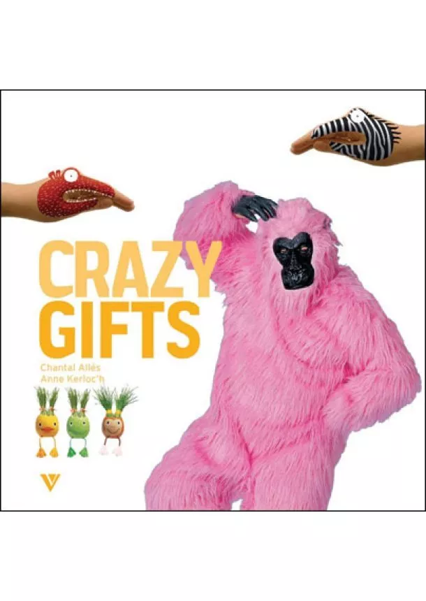 Chantal Alles, Anne Kerloc'h - Crazy Gifts