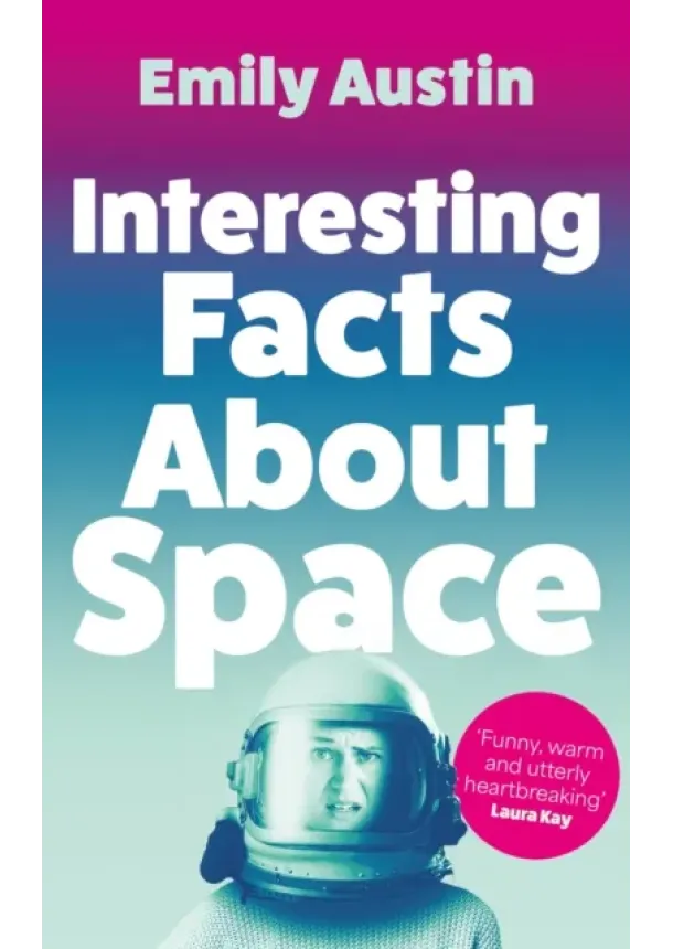 Emily Austin - Interesting Facts About Space