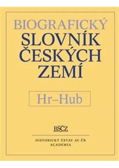 Biografický slovník českých zemí (Hr–Hub) 27.díl