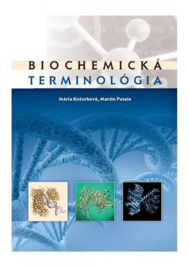 Mária Kožurková, Martin Putala - Biochemická terminológia