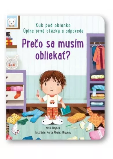 Prečo sa musím obliekať? - kuk pod okienko