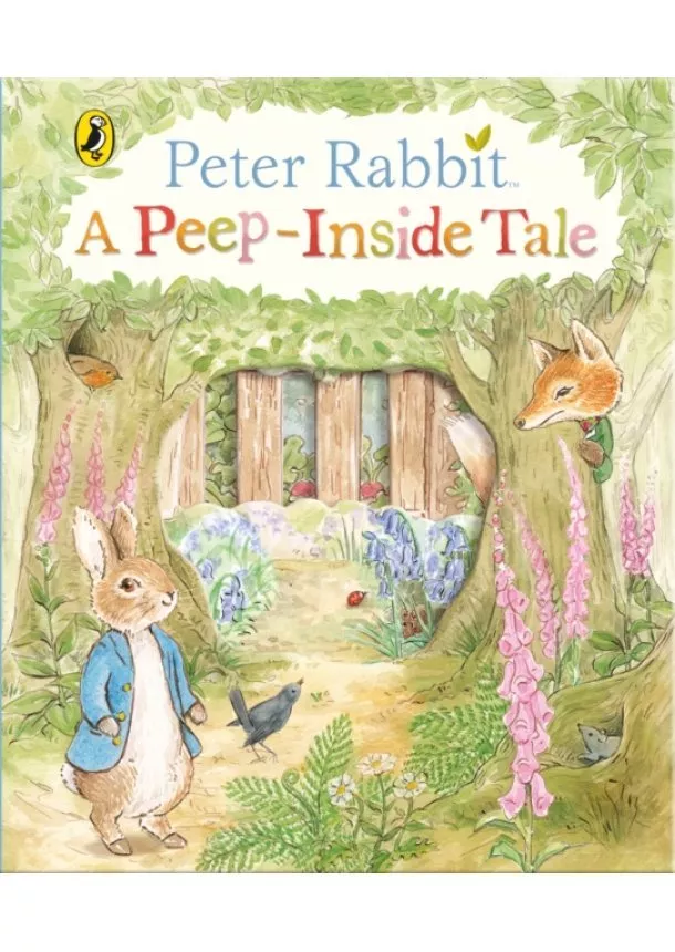 Beatrix Potter - Peter Rabbit: A Peep-Inside Tale