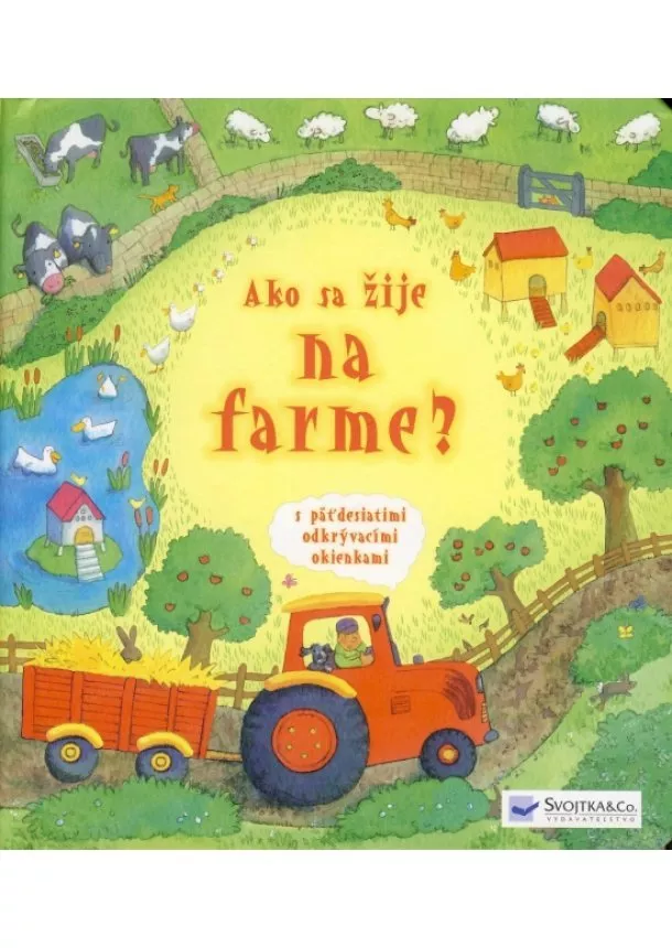 autor neuvedený - Ako sa žije na farme?