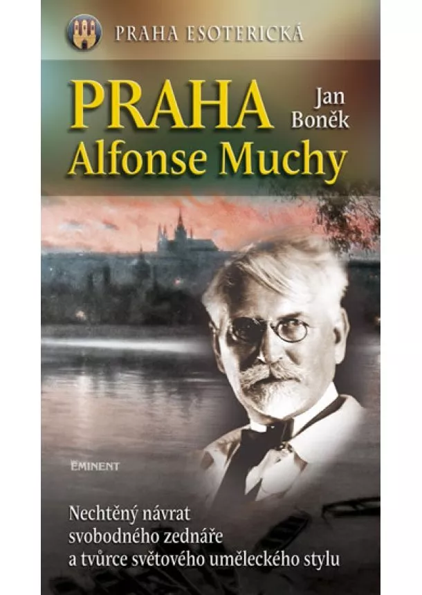 Jan Boněk - Praha Alfonse Muchy