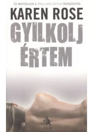 GYILKOLJ ÉRTEM