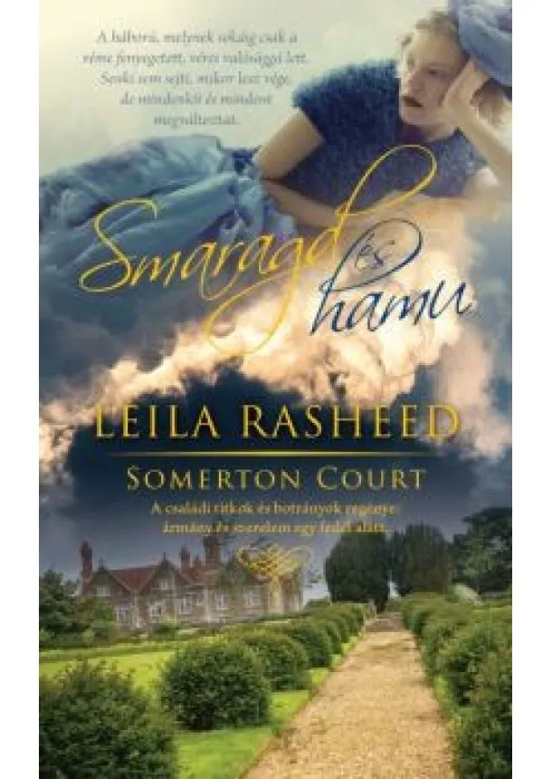 Leila Rasheed - Smaragd és hamu /Somerton court 3.