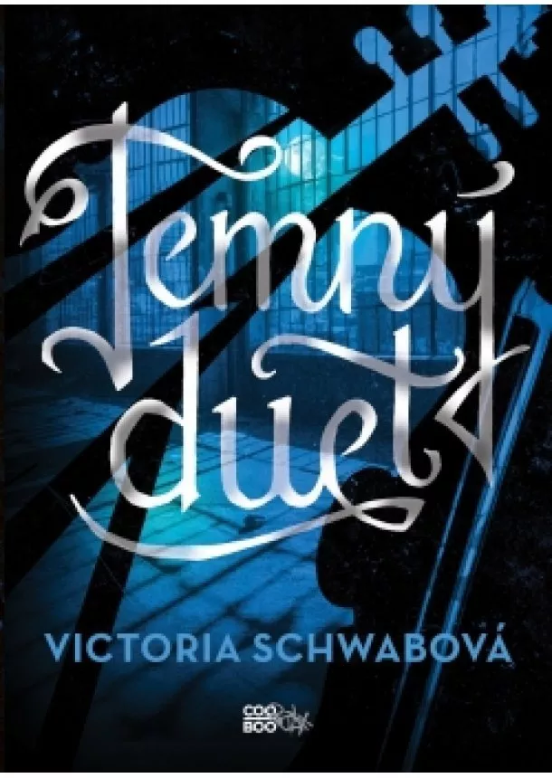 Victoria Schwabová - Temný duet