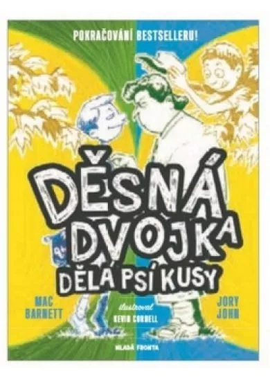 Děsná dvojka dělá psí kusy