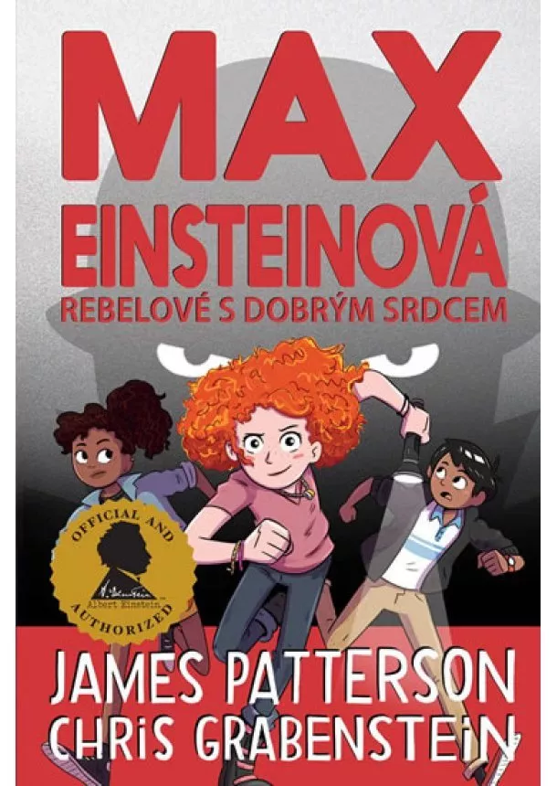 James Patterson, Chris Grabenstein - Max Einsteinová 2 - Rebelové s dobrým sr