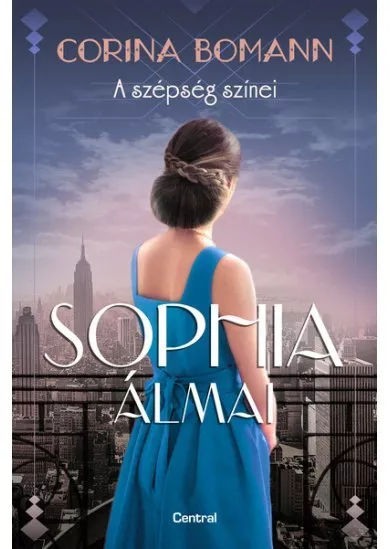 Sophia álmai - A szépség színei 2.