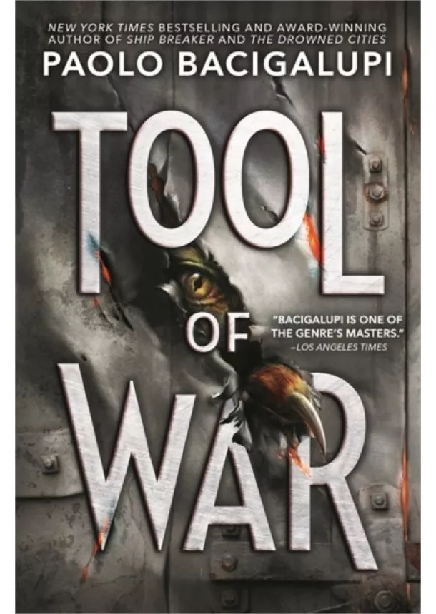 Paolo Bacigalupi - Tool of War