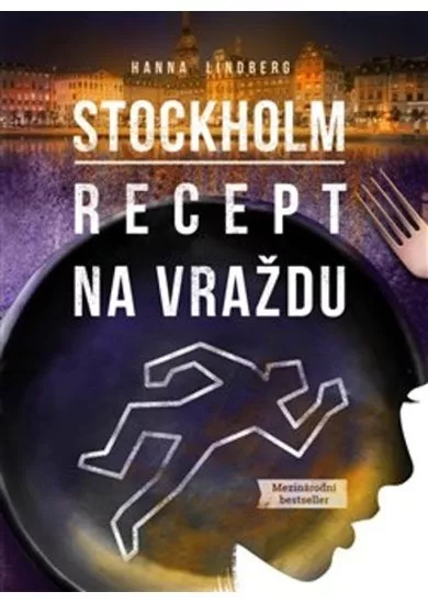 Stockholm: Recept na vraždu