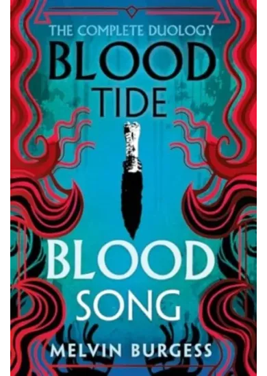 Bloodtide & Bloodsong: The Complete Duology