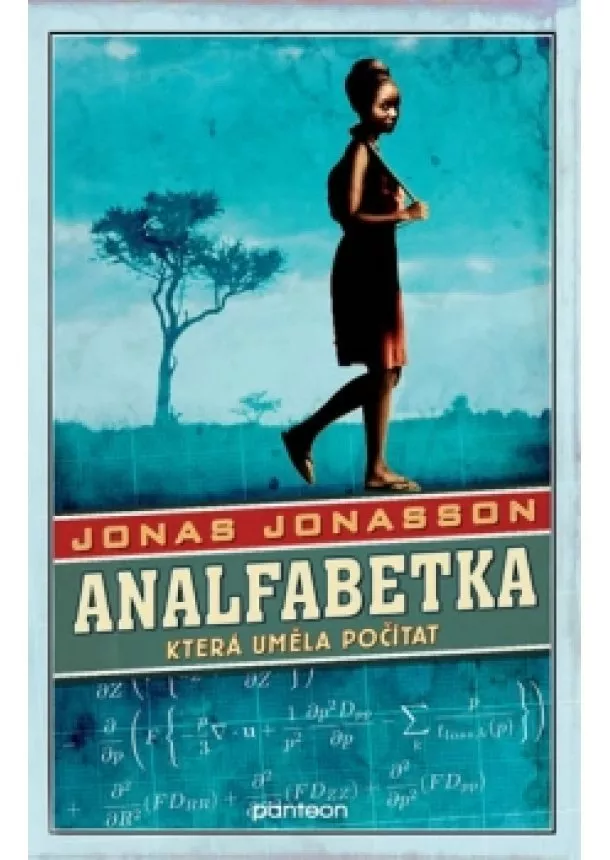 Jonas Jonasson - Analfabetka, která uměla počítat 