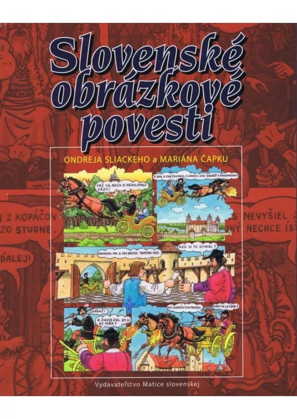 Ondrej Sliacky - Slovenské obrázkové povesti